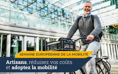 Semaine Européenne de la Mobilité : artisans, découvrez les meilleures pratiques pour une mobilité durable